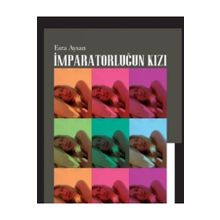 Imparatorluğun Kızı - Esra Aysan