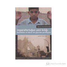 İMPARATORLUĞUN YENI KILIĞI KAYBEDILEN VE TEKRAR ELE GEÇİRİLEN PARADIGMA - HARRY HAROOTUNIAN