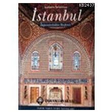 İMPARATORLUKLAR BAŞKENTİ İSTANBUL - STEFANOS YERASIMOS