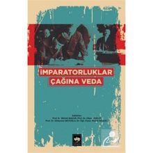 İmparatorluklar Çağına Veda - Kolektif