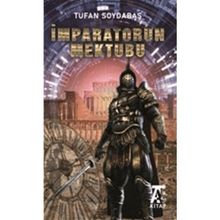 İmparatorun Mektubu - Tufan Soydabaş