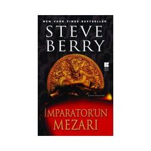 İMPARATOR'UN MEZARI - STEVE BERRY