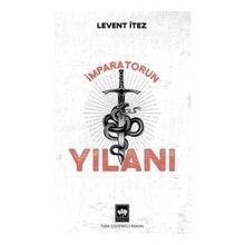 İmparatorun Yılanı - Levent İtez
