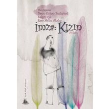 İMZA: KIZIN - SELGIN GB;ESRA AYLIN AKALIN;BANU ÖZKAN TOZLUYURT