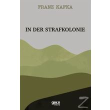 In Der Strafkolonie - Franz Kafka