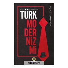 İnanç ve Jön Türk Temelinde Modernizmi - Hasan Gümüşoğlu