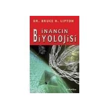 İNANCIN BIYOLOJISI - BRUCE H. LIPTON