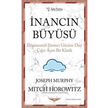 İnancın Büyüsü - Joseph Murphy - Sola Unitas