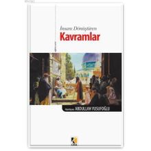 İnançların Kökleri Kavramlar - Abdullah Yusufoğlu