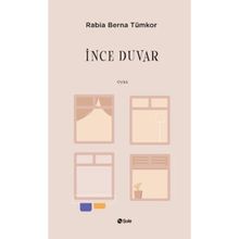 İnce Duvar Rabia Berna Tümkor