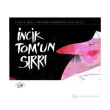 İncik Tomun Sırrı - Fulvia Degl'innocenti;Roberto Lauciello