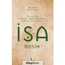 İncil in Satır Aralarında Böyle Buyurdu İsa Mesih - Nezir Ergenç