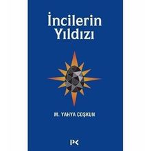 İncilerin Yıldızı - Mustafa Yahya Coşkun