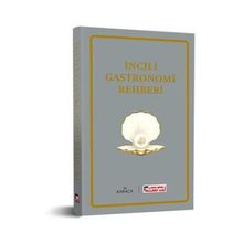 İncili Gastronomi Rehberi - kollektif
