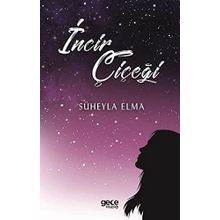 İncir Çiçeği - Süheyla Elma