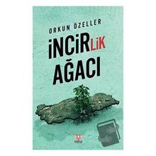 İncirlik Ağacı Orkun Özeller