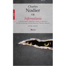 İNFERNALİANA YA DA HORTLAKLAR, HAYALETLER, İBLİSLER VE VAMPIRLER ÜZERİNE ANEKDOTLAR, KÜÇÜK - CHARLES NODIER