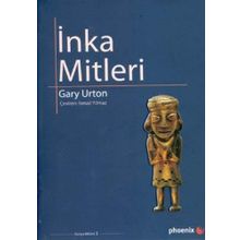 İNKA MITLERI - GARY URTON
