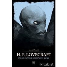 Innsmouth'un Üzerindeki Gölge - Howard Phillips Lovecraft