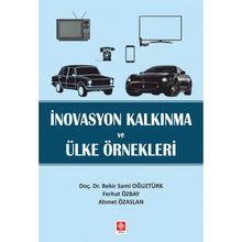 İnovasyon Kalkınma ve Ülke Örnekleri - Ahmet Özaslan