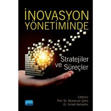 İnovasyon Yönetiminde Stratejiler ve Süreçler - Kollektif