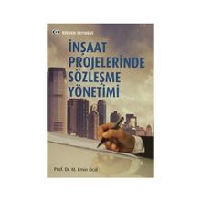İnşaat Projelerinde Sözleşme Yönetimi - M. Emin Öcal