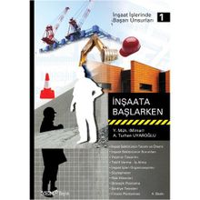 İNŞAATA BAŞLARKEN - A. TURHAN UYAROĞLU