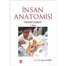 İNSAN ANATOMISI HAREKET SISTEMI - OĞUZ KAMBIR
