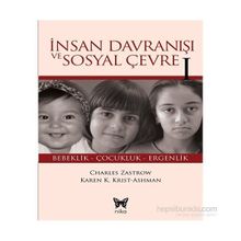 İnsan Davranışı ve Sosyal Çevre - 1 - Charles Zastrow Karen K. Kirst Ashman Anastasia M. Ashman