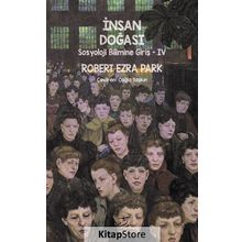 İnsan Doğası: Sosyoloji Bilimine Giriş 4 - Robert Ezra Park