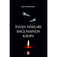 İnsan Hakları Bağlamında Kadın Ekin Yayınevi
