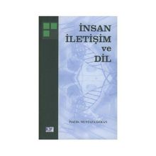 İnsan, İletişim ve Dil - Mustafa Özkan
