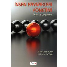 İnsan Kaynakları Yönetimi Teori ve Uygulama / Şadi Can Saruhan