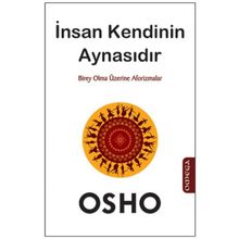 İnsan Kendinin Aynasıdır - Osho