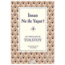İNSAN NE İLE YAŞAR - LEV NİKOLAYEVİÇ TOLSTOY (ISBN:9789753853323)