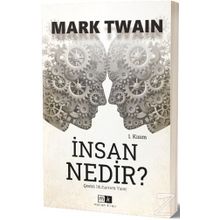 İnsan Nedir? - Mark Twain