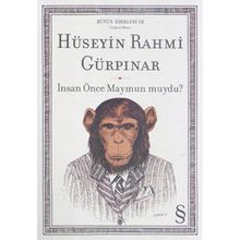 İnsan Önce Maymun Muydu? - Hüseyin Rahmi Gürpınar