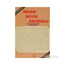 İNSAN SEVGI ANADOLU - ZEKI BÜYÜKTANIR