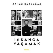 İnsanca Yaşamak - Mehmet Ş. Matur