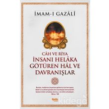 İnsanı Helaka Götüren Hal ve Davranışlar - imami gazali