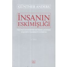 İnsanın Eskimişliği 2.Cilt İthaki Yayınları