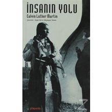 İNSANIN YOLU - CALVIN LUTHER MARTIN