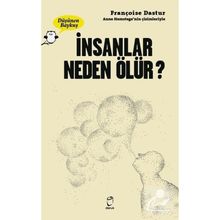 İnsanlar Neden Ölür - Françoise Dastur