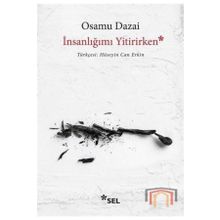 İnsanlığımı Yitirirken - Osamu Dazai