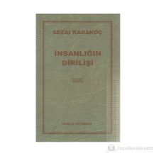 İnsanlığın Dirilişi - Sezai Karakoç