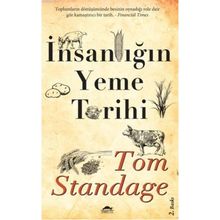 İnsanlığın Yeme Tarihi - Tom Standage