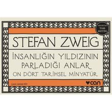 İnsanlığın Yıldızının Parladığı Anlar - Stephan Zweig