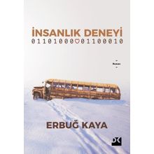 İnsanlık Deneyi - Erbuğ Kaya