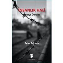 İnsanlık Hali - Reha Avkıran