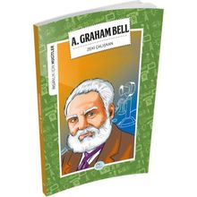 İnsanlık İçin Mucitler - A. Graham Bell - Zeki Çalışkan